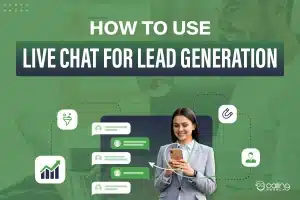 How to Use Live Chat for Lead Generation