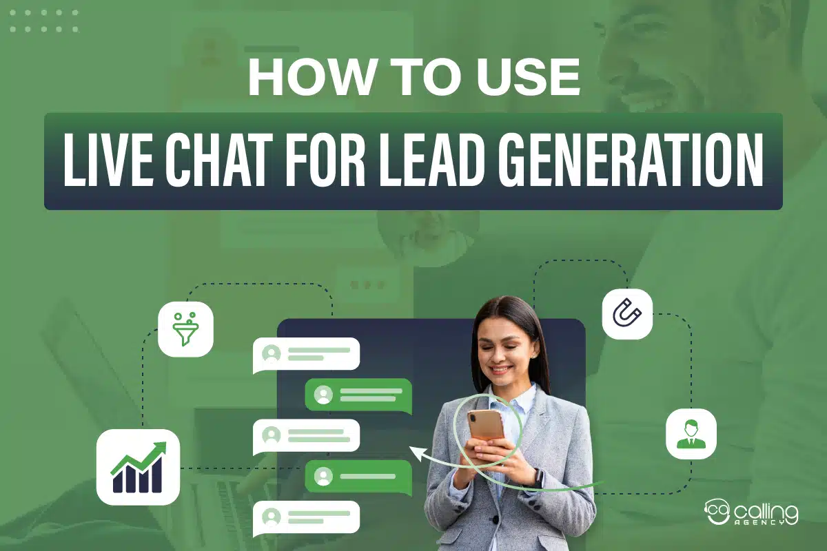 How to Use Live Chat for Lead Generation to Better ROI