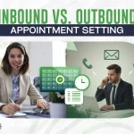 Inbound vs Outbound Appointment Setting