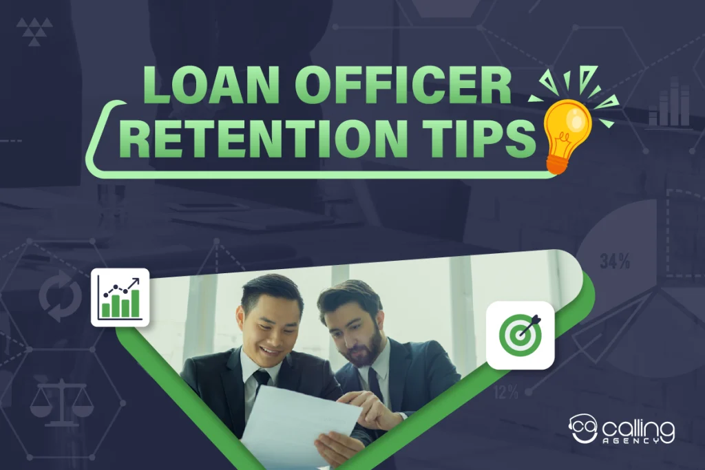Loan Officer Retention Tips