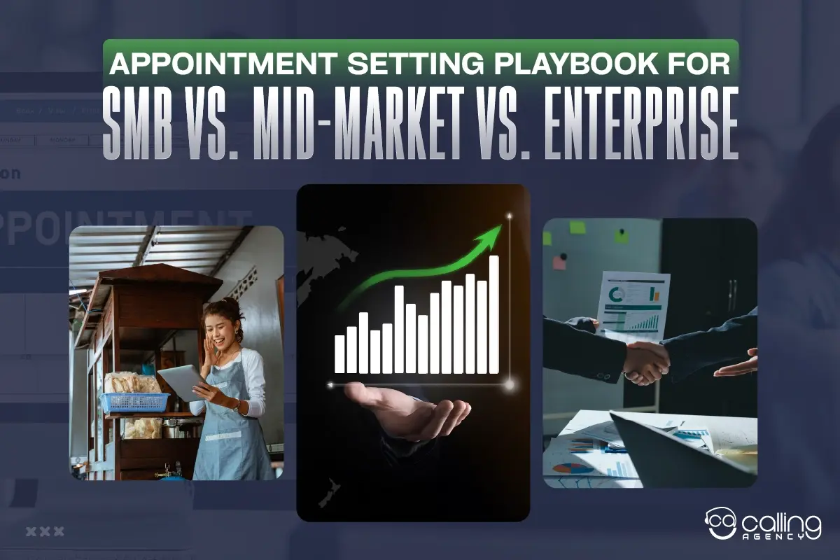 The Ultimate Appointment Setting Playbook for SMB vs. Mid-Market vs. Enterprise