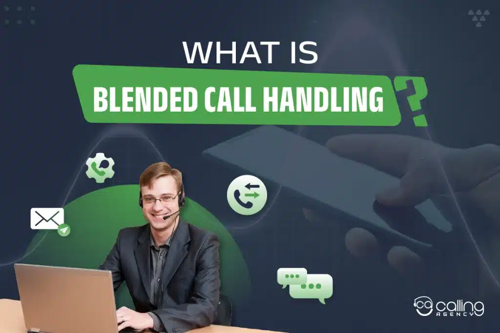What is Blended Call Handling?