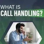 What is Call Handling