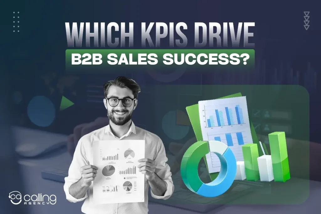 Which KPIs Drive B2B Sales Success