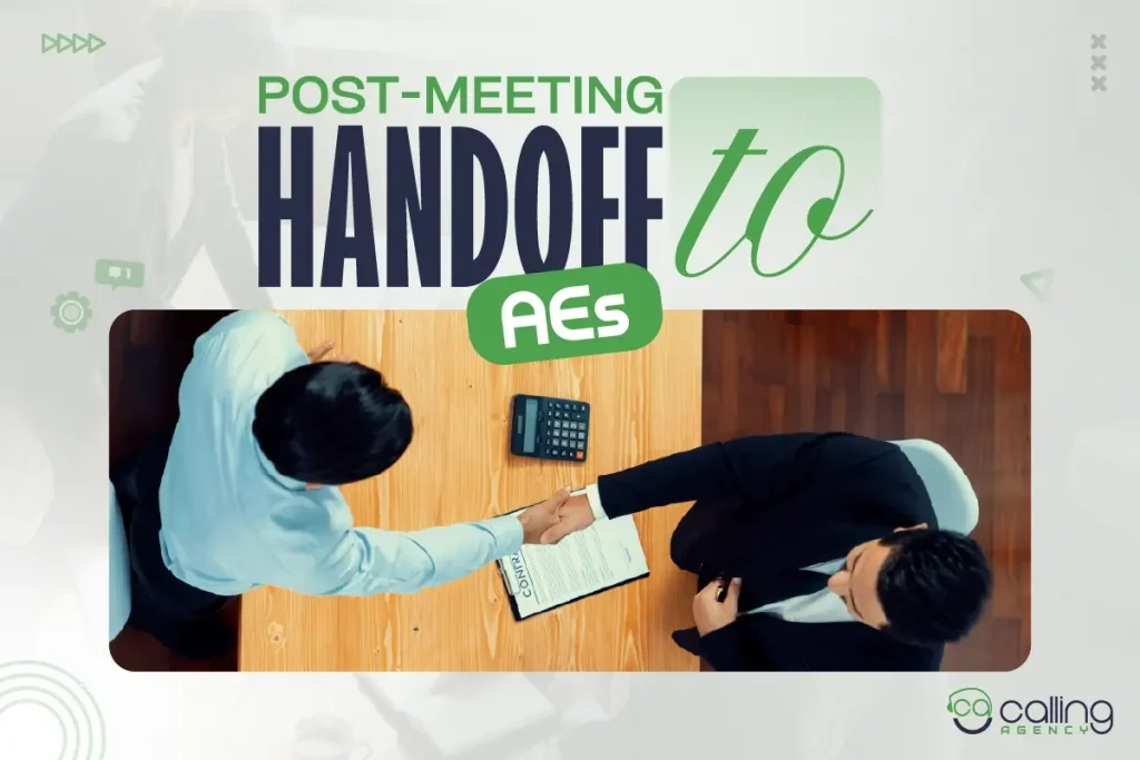 post-meeting handoff to Account Executives