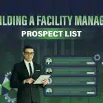 Building a Facility Manager Prospect List