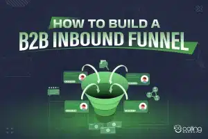 How to Build a B2B Inbound Funnel