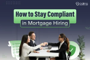 How to Stay Compliant in Mortgage Hiring-01
