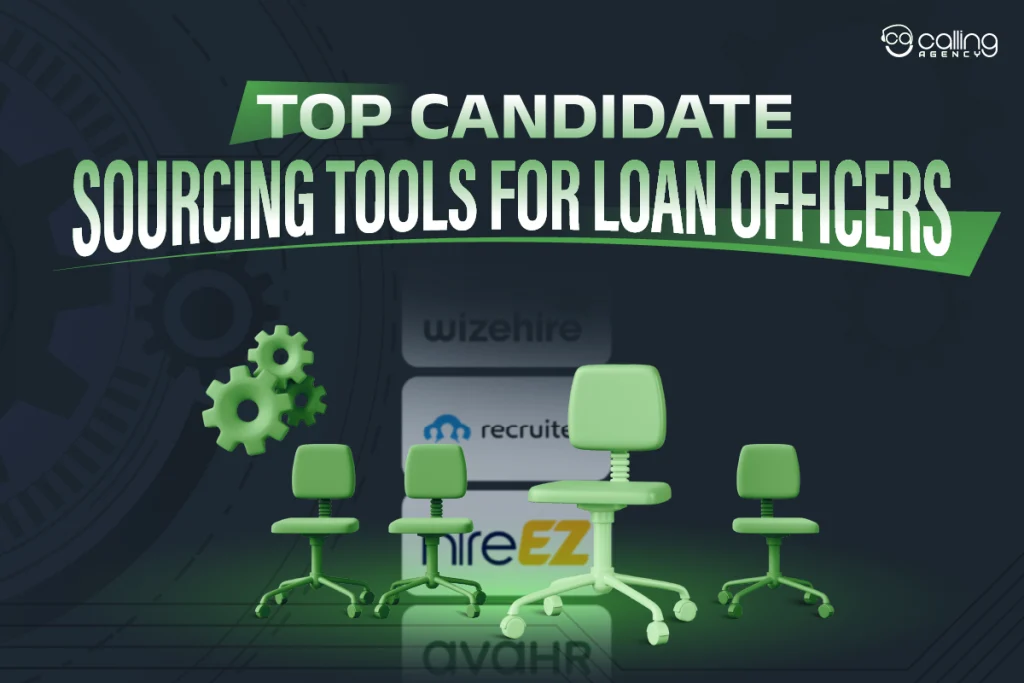 Top Candidate Sourcing Tools For Loan Officers