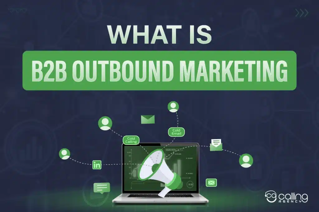 What is B2B Outbound Marketing