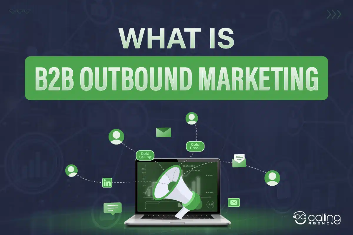 What is B2B Outbound Marketing?
