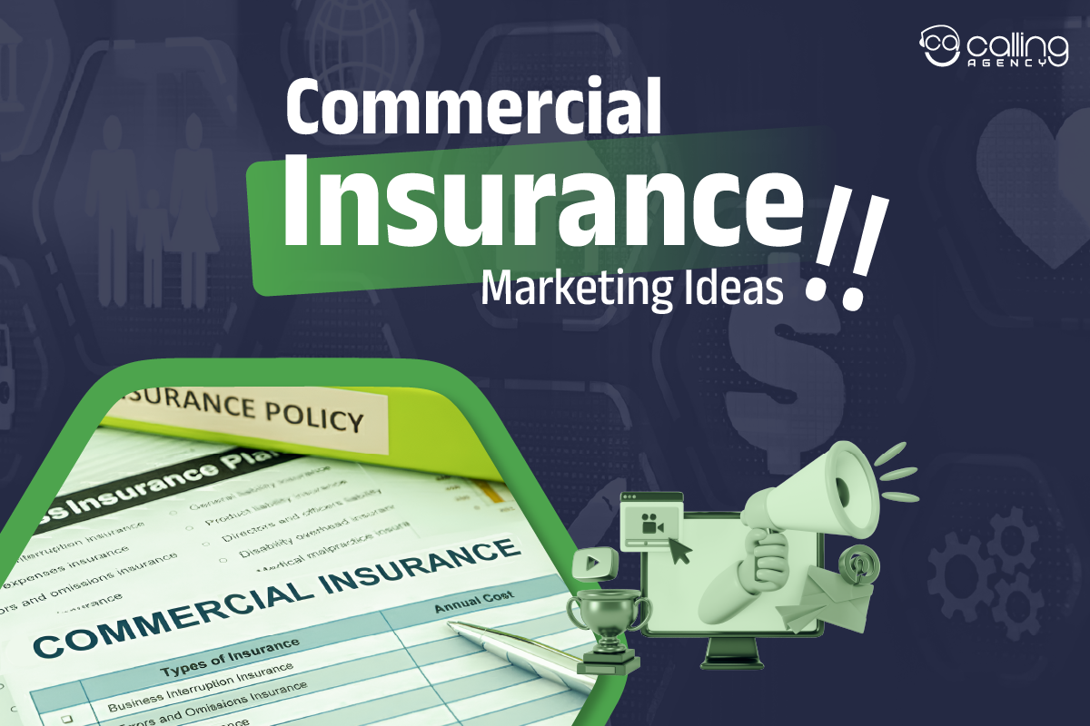 Commercial Insurance Marketing Ideas