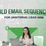 Cold Email Sequences for Janitorial Lead Gen