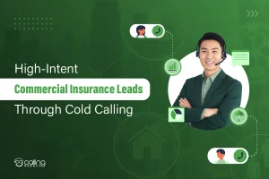 High-Intent Commercial Insurance Leads Through Cold Calling
