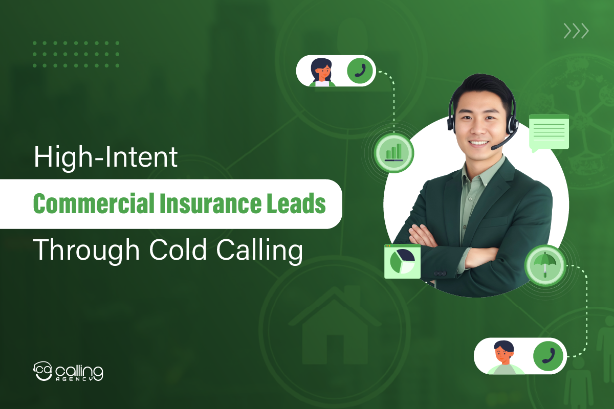 High-Intent Commercial Insurance Leads Through Cold Calling