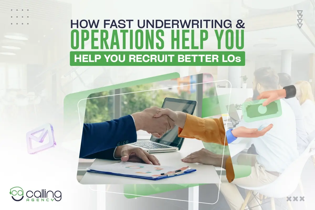 How fast underwriting & operations help you recruit better LOs