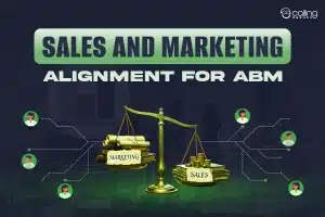 Sales and Marketing Alignment for ABM