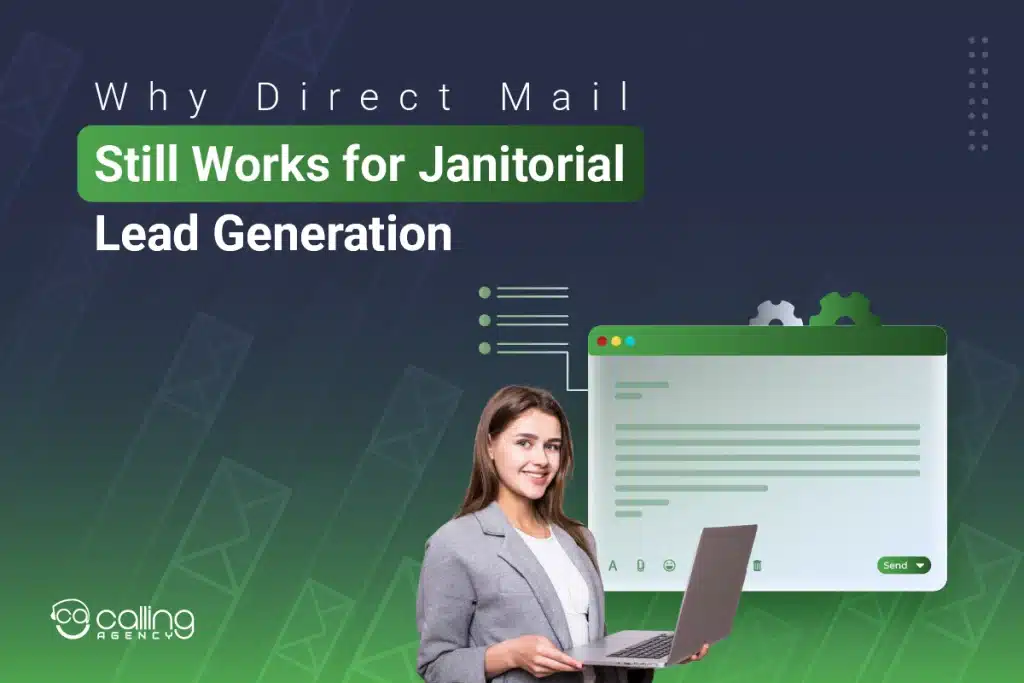 Why Direct Mail Still Works for Janitorial Lead Generation