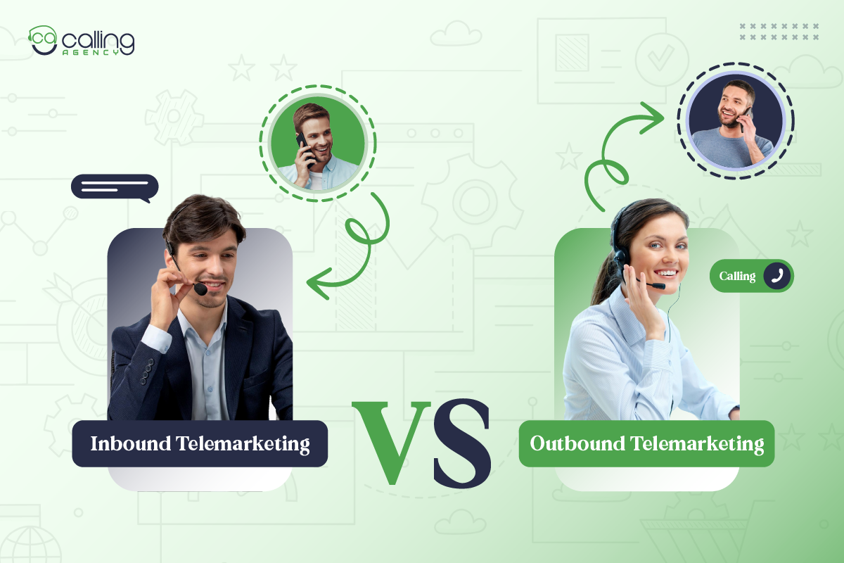 Inbound vs Outbound Telemarketing: Which Works Best for Your Business?