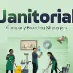 janitorial company branding strategies