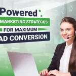 AI-Powered Telemarketing Strategies for Maximum Lead Conversion