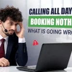 Calling-All-Day-but-Booking-Nothing-What-is-Going-Wrong