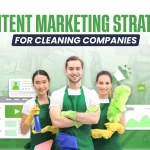 Content Marketing Strategy for Cleaning Companies
