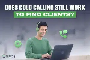 Does Cold Calling Still Work to Find Clients