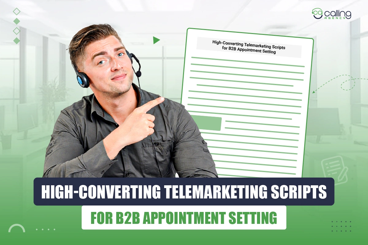 High-converting Telemarketing (Cold Calling) Scripts for Successful B2B Appointment Setting