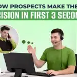How Prospects Make Their Decision in First 3 Seconds
