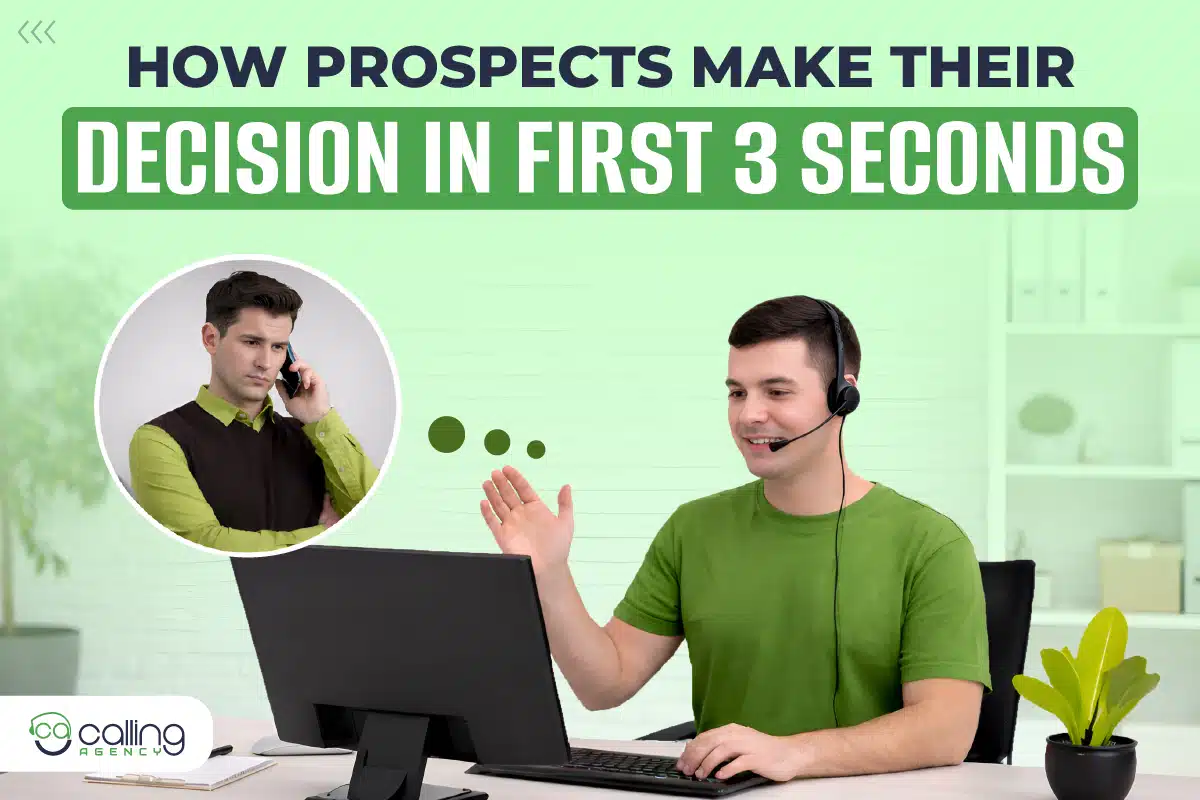 How Prospects Make Their Decision in First 3 Seconds of a Cold Call