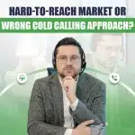 How To Tell If Your Market Is “Hard To Reach” vs. “Your Approach Is Wrong