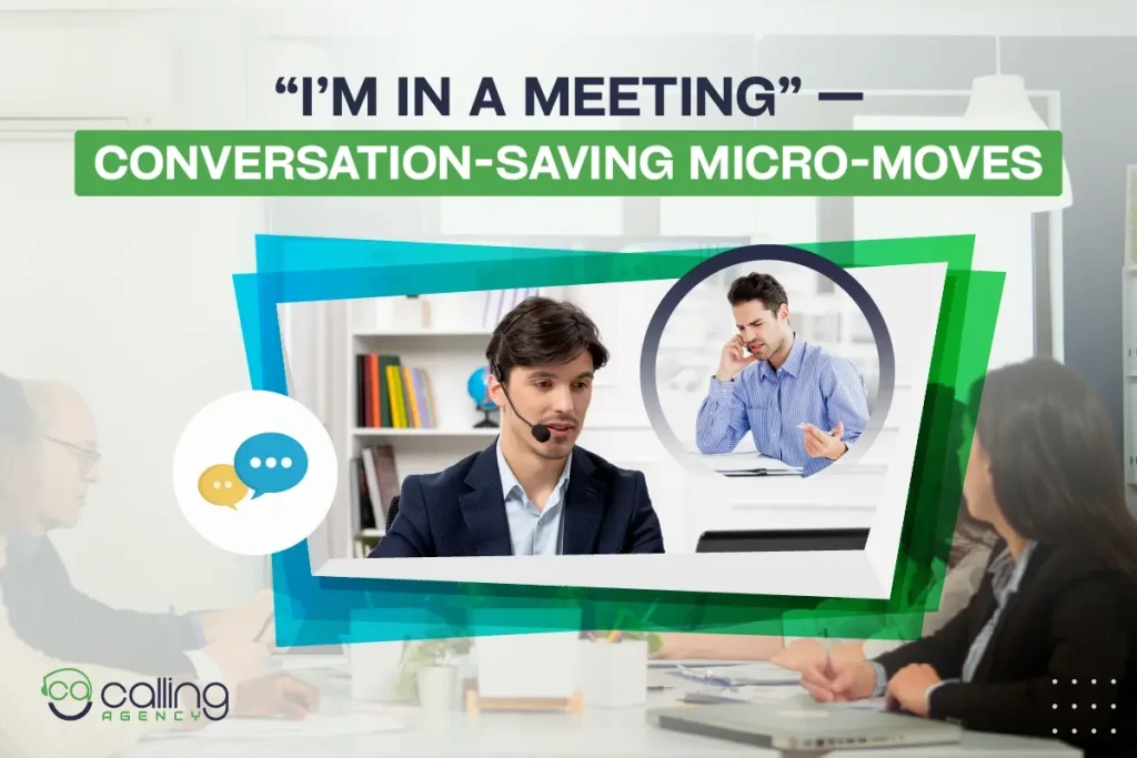 I’m in a meeting conversation saving micro moves