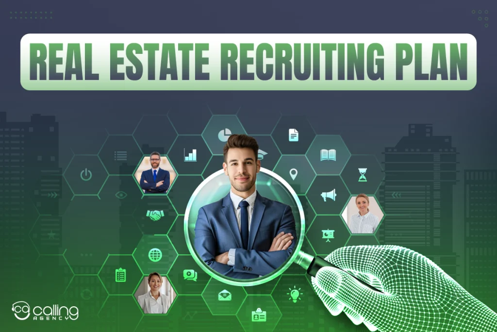 Real Estate Recruiting Plan
