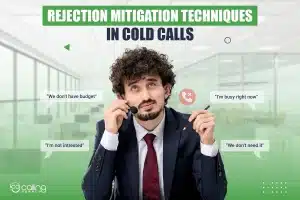 Rejection Mitigation Techniques in Cold Calls