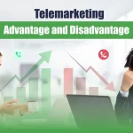 Telemarketing advantage and disadvantage: Pros and Cons