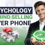 The Psychology Behind Selling Over Phone
