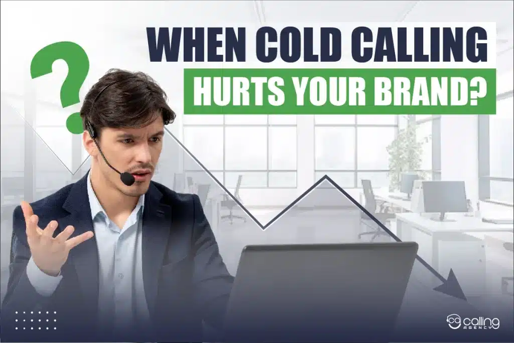 When cold calling hurts your brand