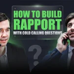 how to build rapport with cold calling questions