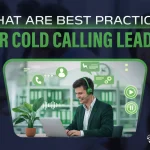 what are best practices for cold calling leads