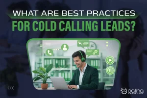 what are best practices for cold calling leads