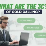 what are the 3 c's of cold calling