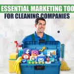 12 Essential Marketing Tools for Cleaning Companies
