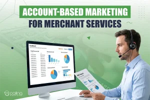 Account-Based Marketing for Merchant Services