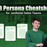 B2B Persona Cheatsheet for Janitorial Sales Teams
