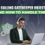 Cold Calling Gatekeeper Objections And How To Handle Them