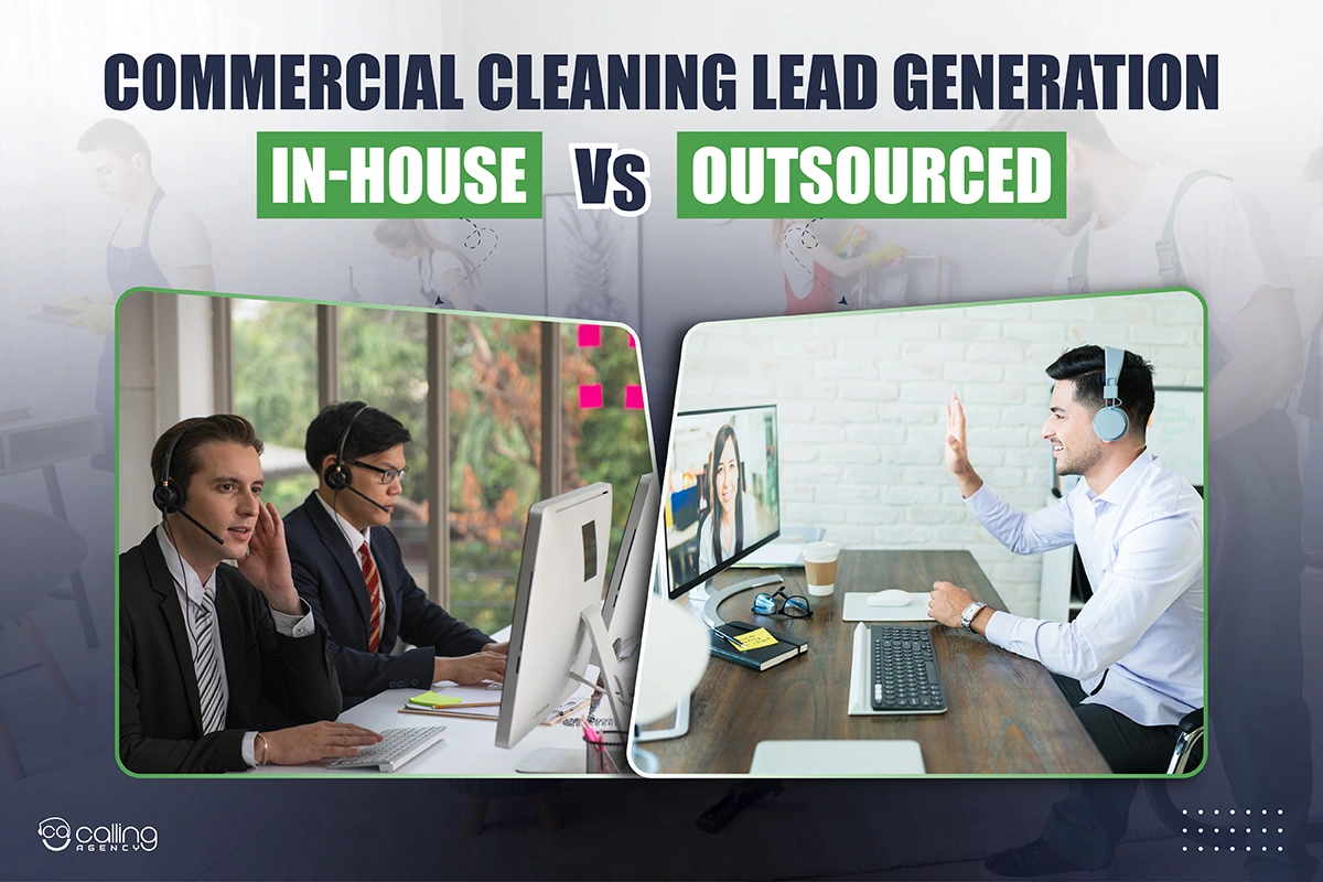 Commercial Cleaning Lead Generation: In-House vs Outsourced!