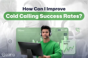How Can I Improve Cold Calling Success Rates