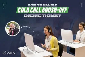 How To Handle Cold Call Brush-Off Objections