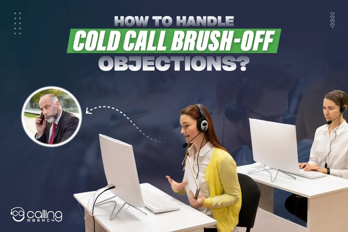 How To Handle Cold Call Brush-Off Objections? Scripts That Actually Work